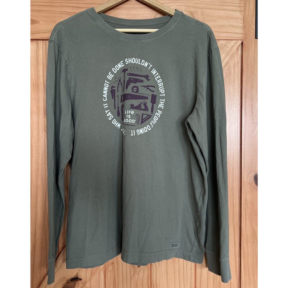 Life is Good Men’s Crusher T-Shirt Large Green Long Sleeve Funny Dad Tools Shirt